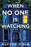 Book Club  – When No One Is Watching by Alyssa Cole
